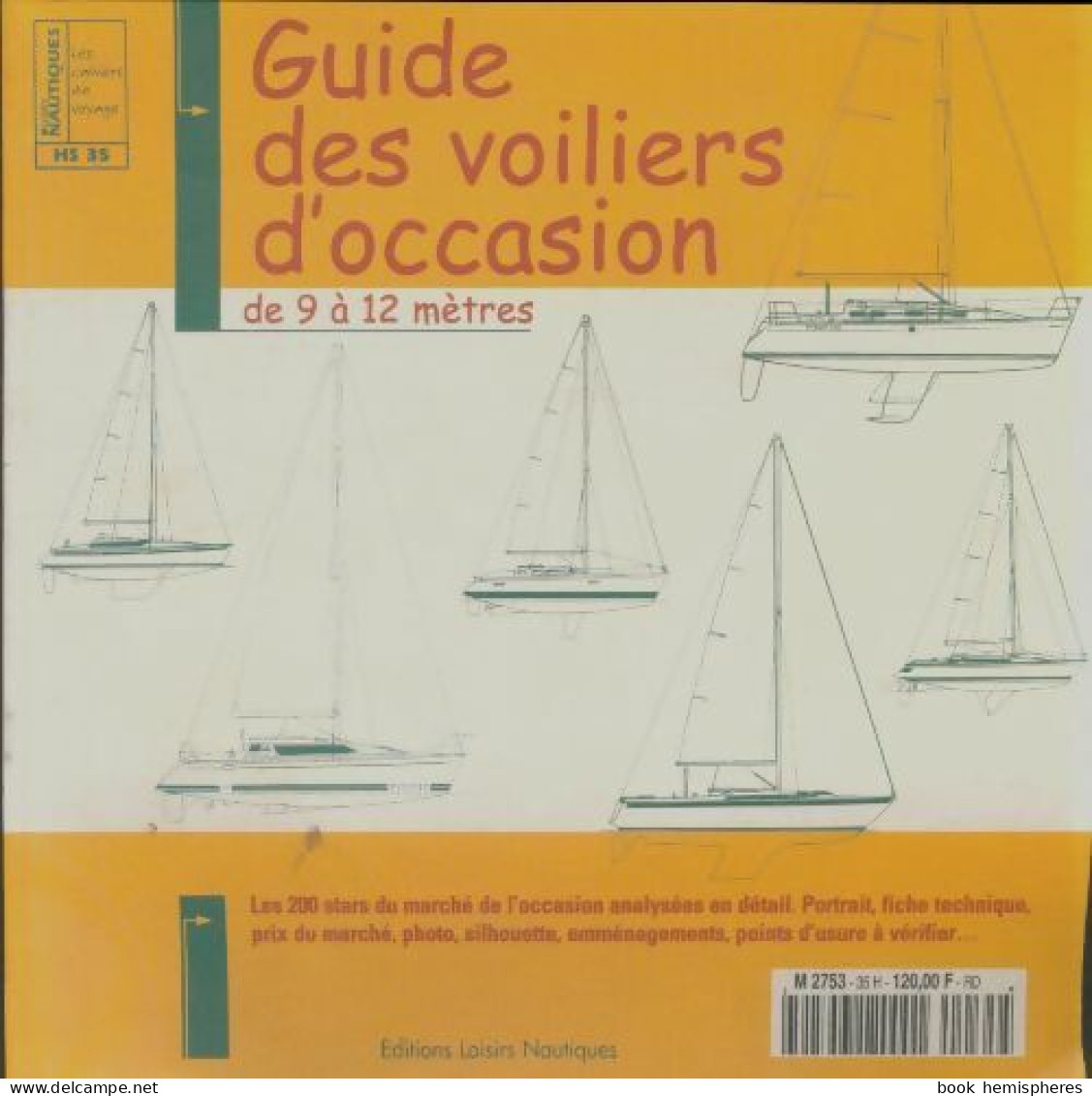 Guide Des Voiliers D'occasion De 9 à 12 Mètres (1991) De Collectif - Sport