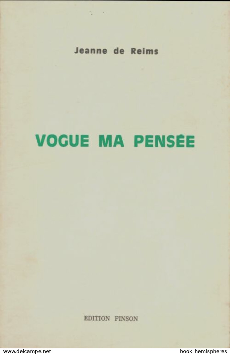 Vogue Ma Pensée (1978) De Jeanne De Reims - Andere & Zonder Classificatie