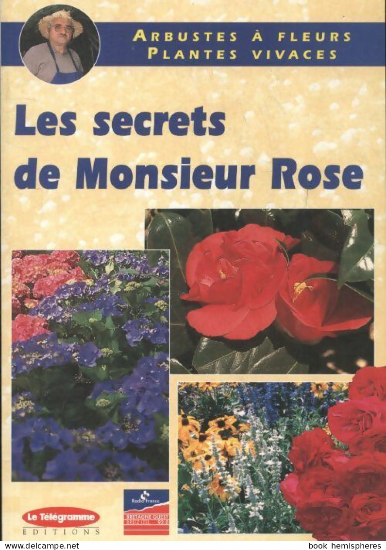 Les Secrets De Monsieur Rose (1998) De Roger Rose - Jardinería