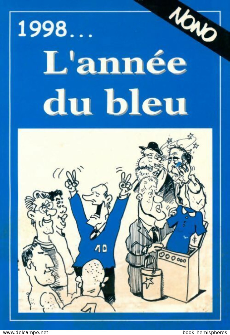 1998... L'année Du Bleu (1998) De Nono - Humour