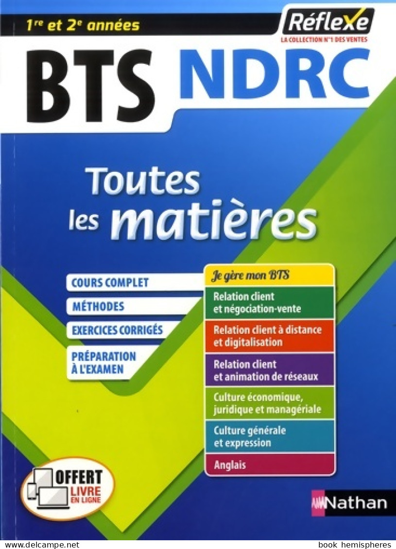 Toutes Les Matières BTS NDRC - Réflexe (0) De Marie-josé Chacon Benito - 18 Ans Et Plus