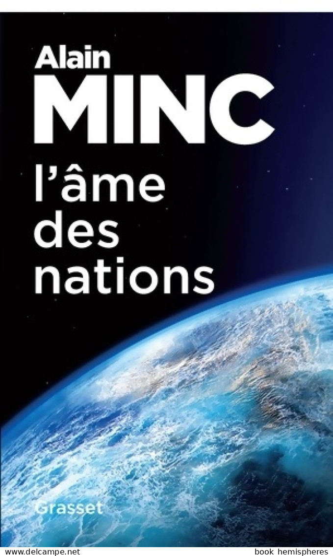 L'âme Des Nations : Essai (2012) De Alain Minc - Politiek