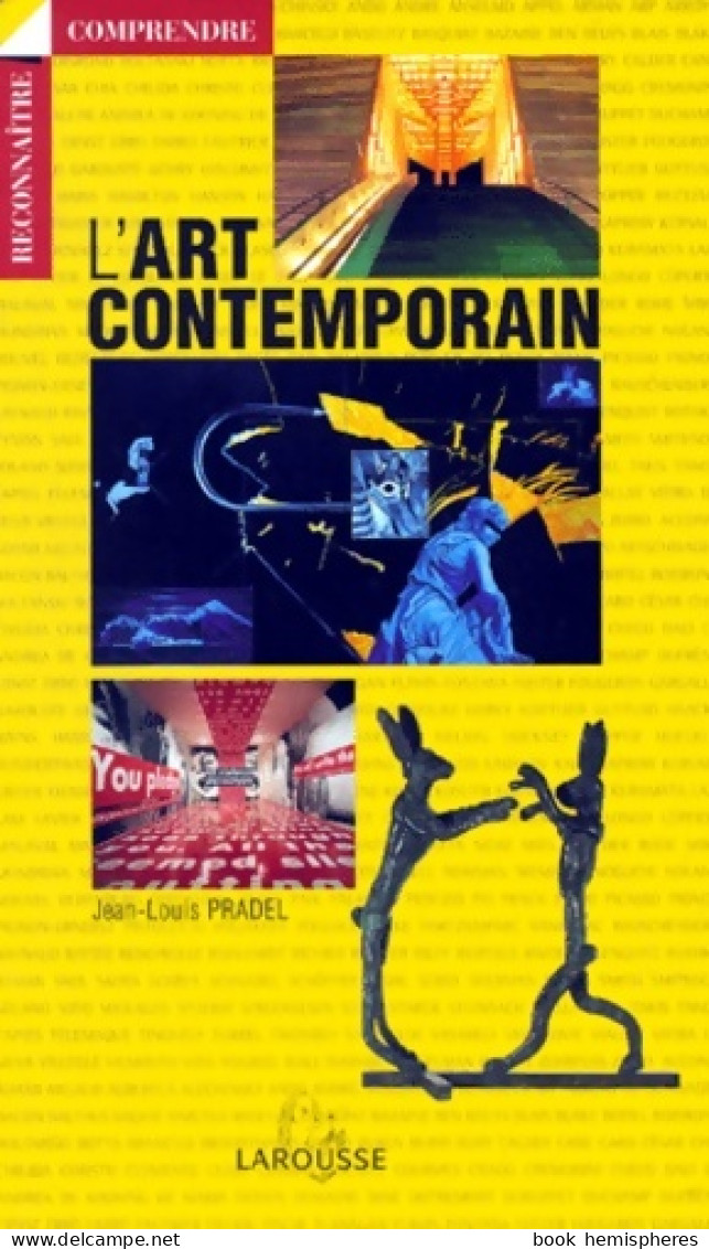 L'art Contemporain (0) De Jean-Louis Pradel - Arte