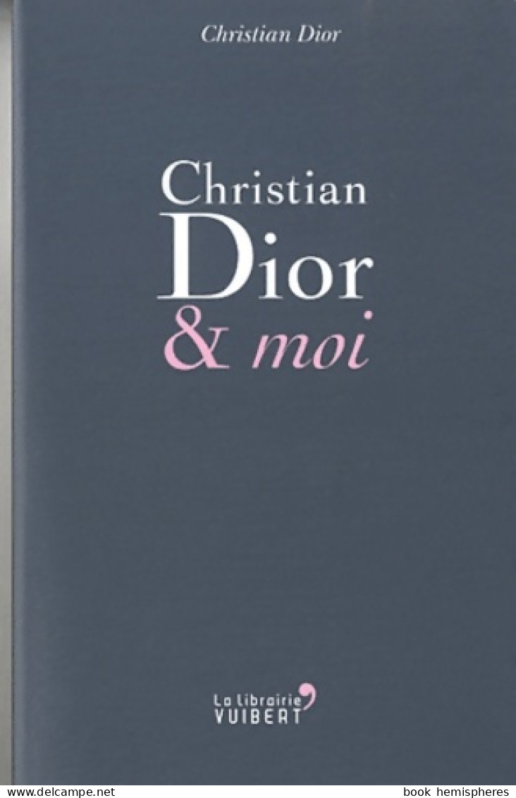 Christian Dior Et Moi (0) De Christian Dior - Mode