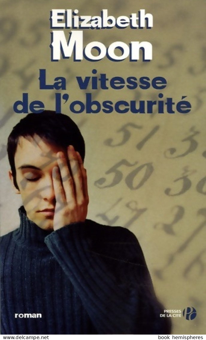 La Vitesse De L'obscurité (2005) De Elizabeth Moon - Altri & Non Classificati