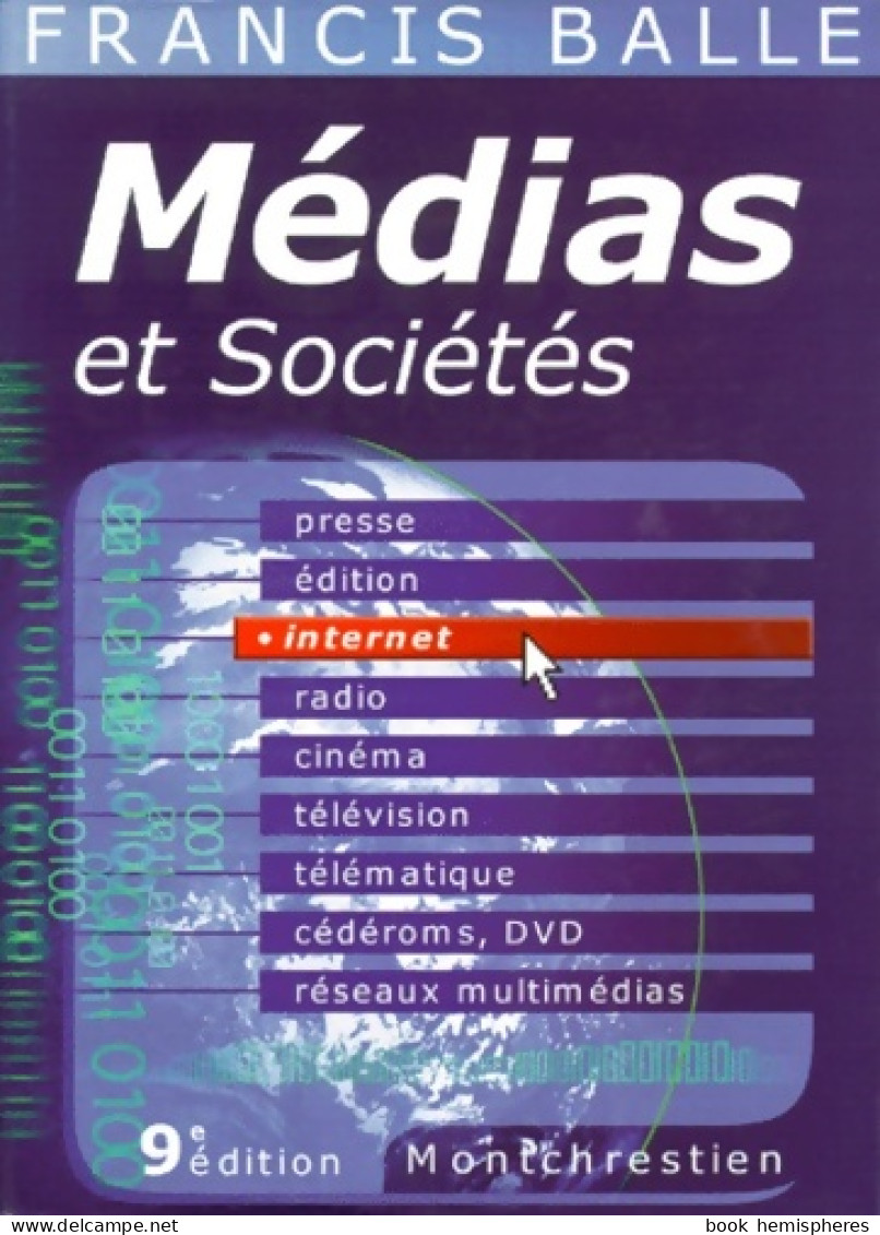 Médias Et Sociétés 9e édition (2000) De Francis Balle - Sciences
