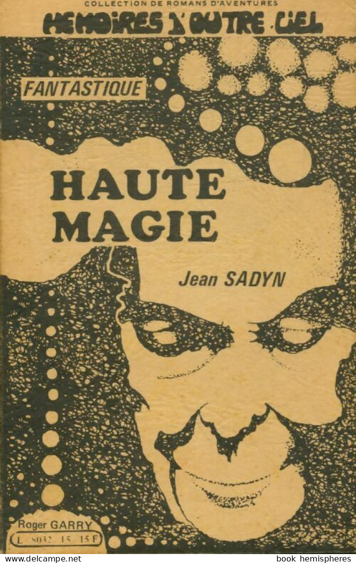 Haute Magie (1981) De Jean Sadyn - Fantastic