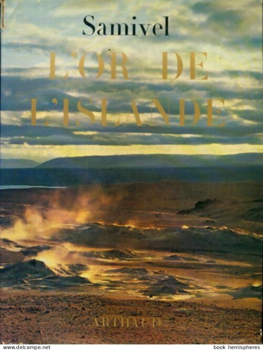 L'or De L'Islande (1963) De Samivel - Tourism