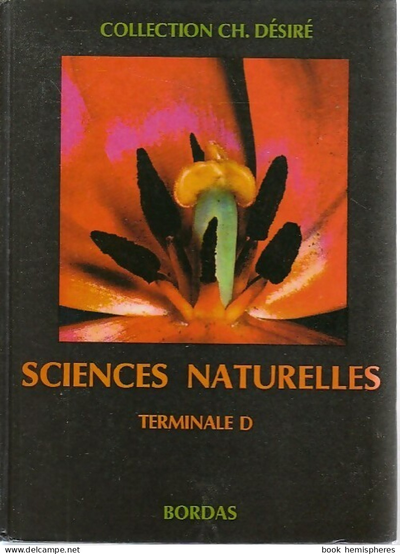 Sciences Naturelles Terminale D (1974) De Collectif - 12-18 Anni