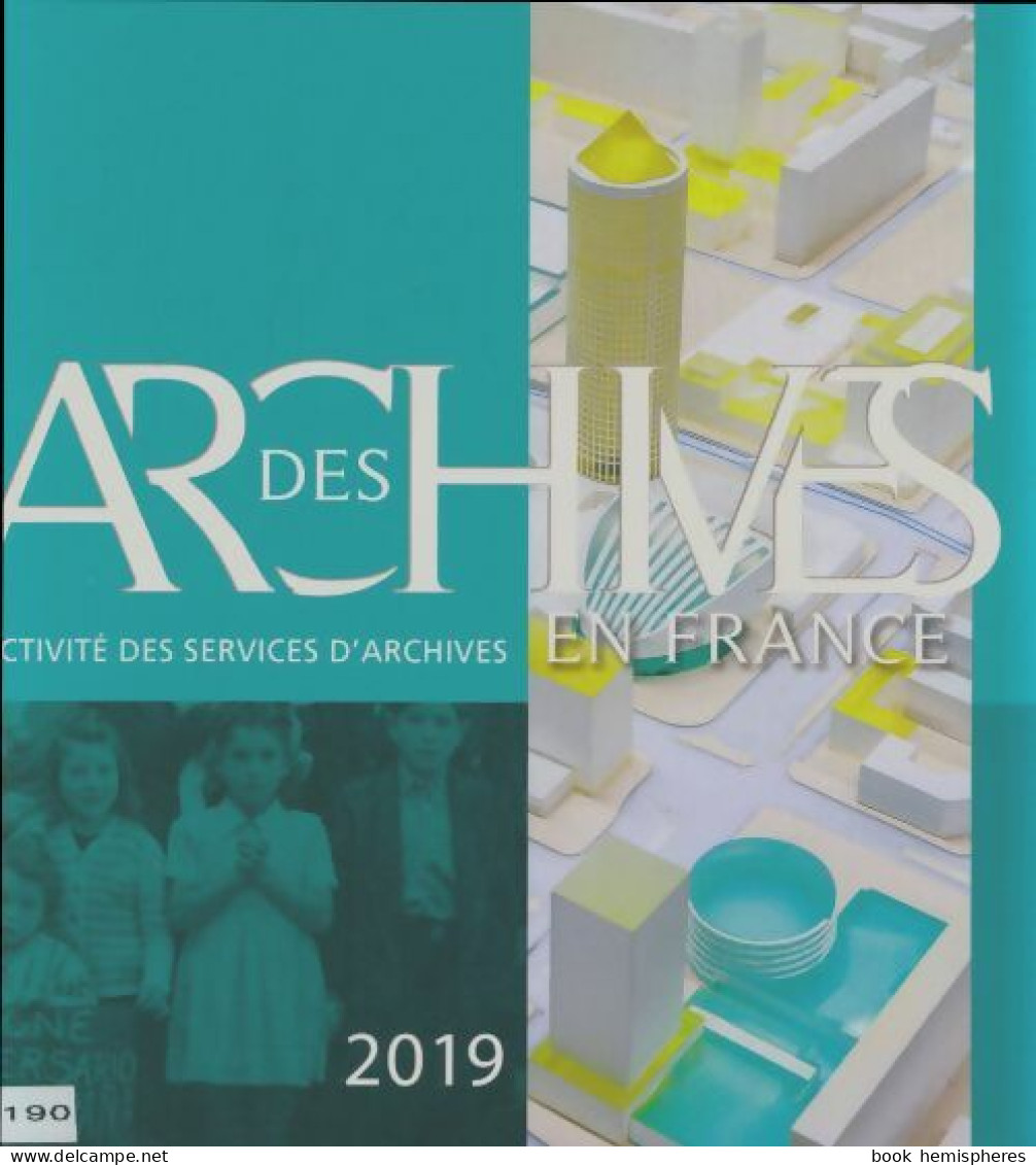 Des Archives En France 2019 (2018) De Collectif - Historia