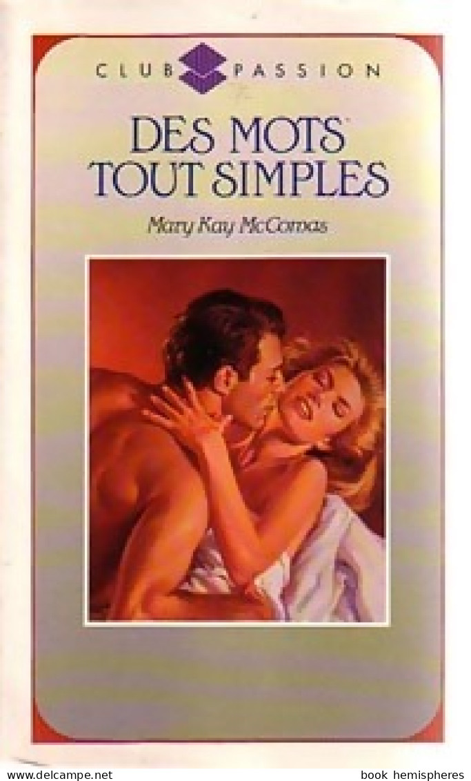 Des Mots Tout Simples (1990) De Mary Kay McComas - Romantique