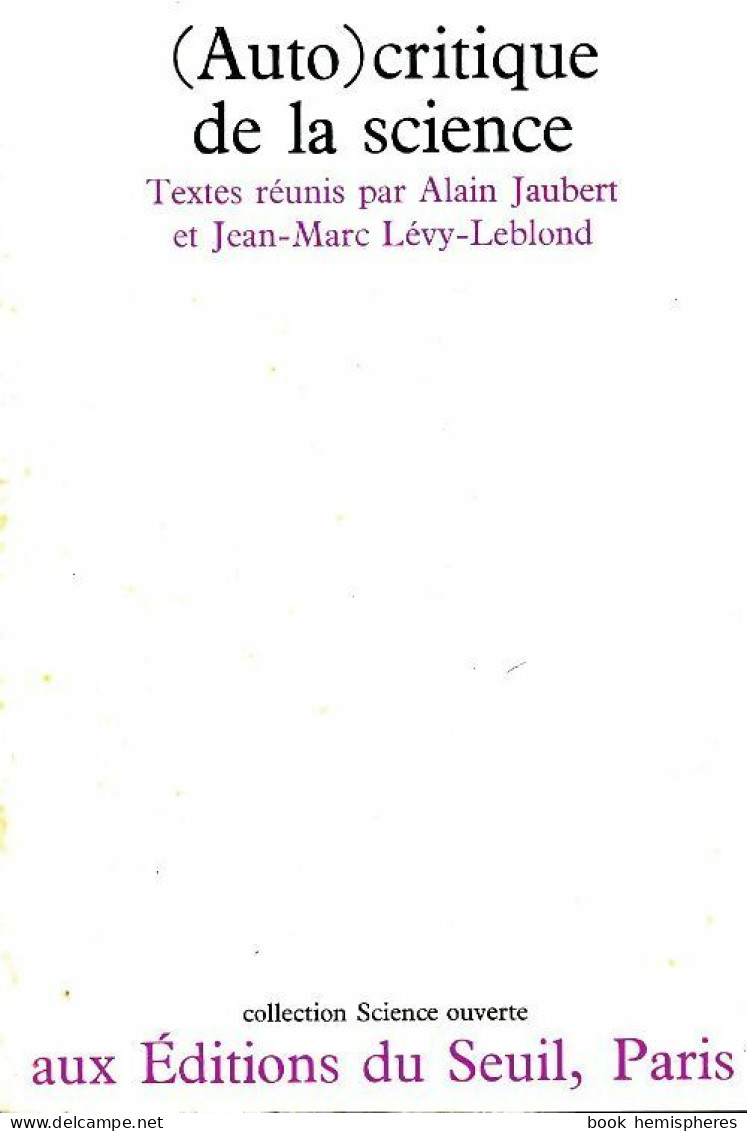 (Auto)critique De La Science (1973) De Jean-Marc Lévy-Leblond - Wissenschaft