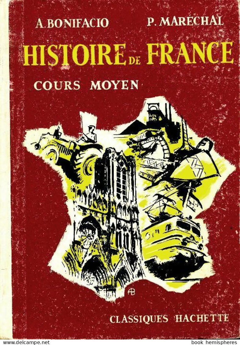 Histoire De France CM (1963) De A. Bonifacio - 6-12 Jahre