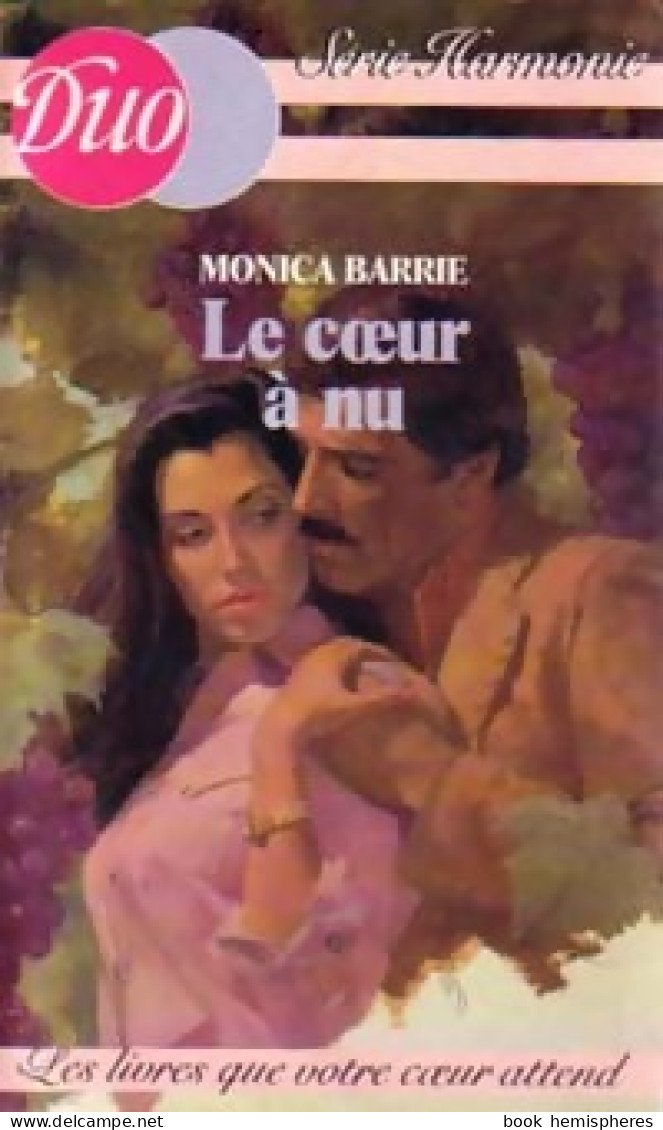 Le Coeur à Nu (1984) De Monica Barrie - Romantique