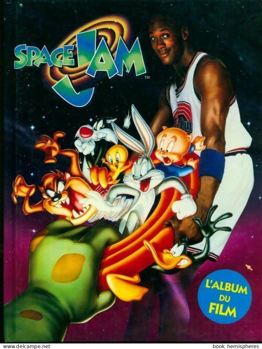 Space Jam. L'album Du Film (1997) De Collectif - Films