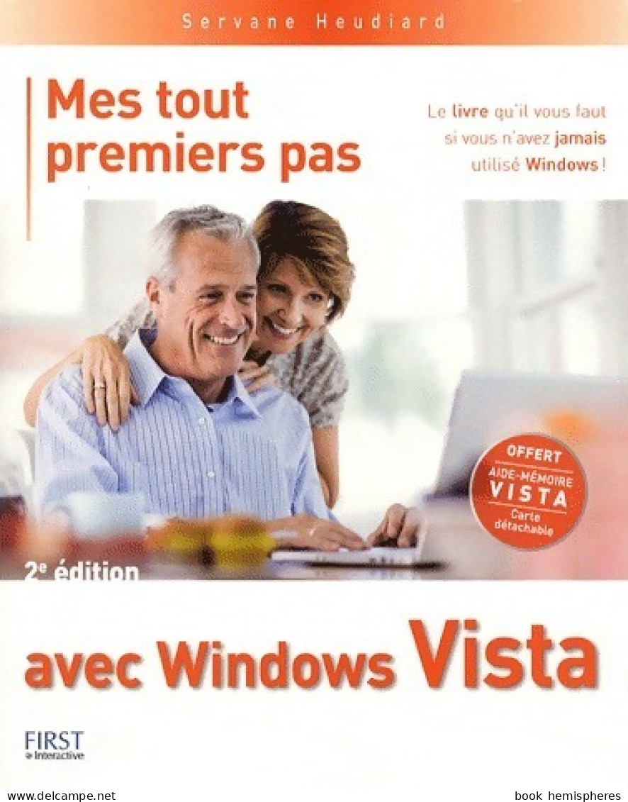 Mes Tout Premiers Pas Avec Windows Vista (2008) De Servane Heudiard - Informatique