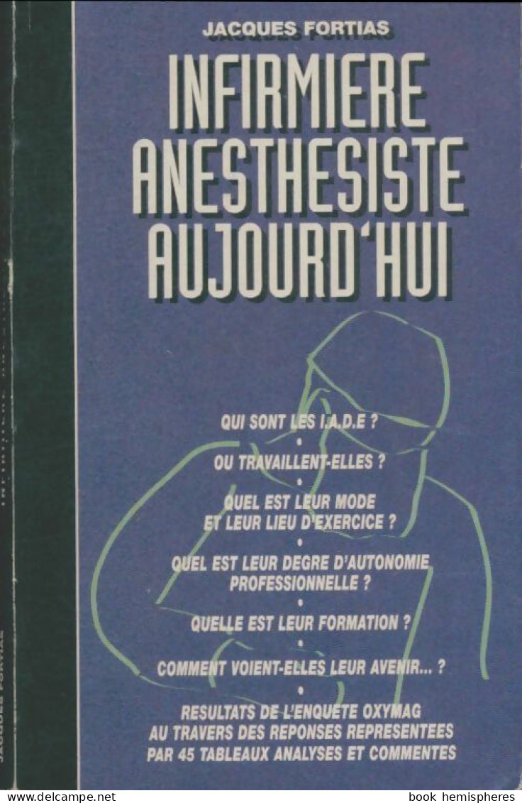 Infirmière Anesthésiste Aujourd'hui (1995) De Jacques Fortias - Wissenschaft