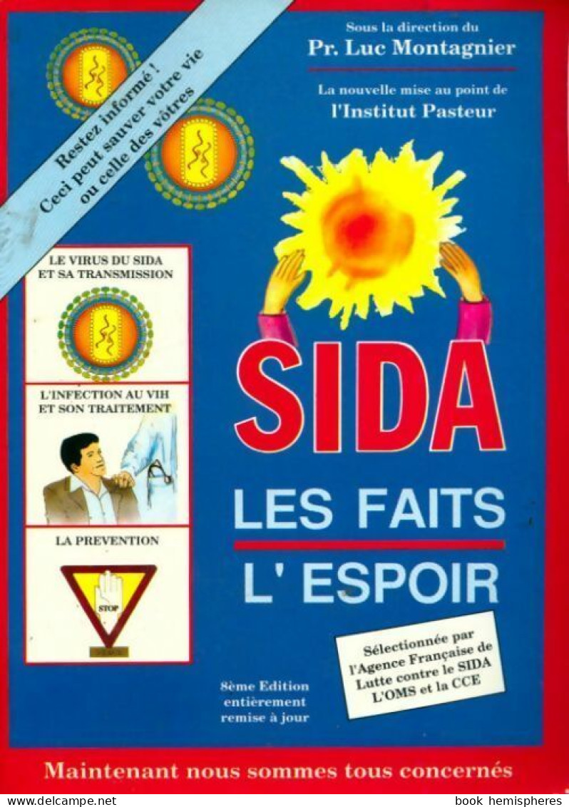 Sida. Les Faits, L'espoir (1993) De Luc Montagnier - Santé