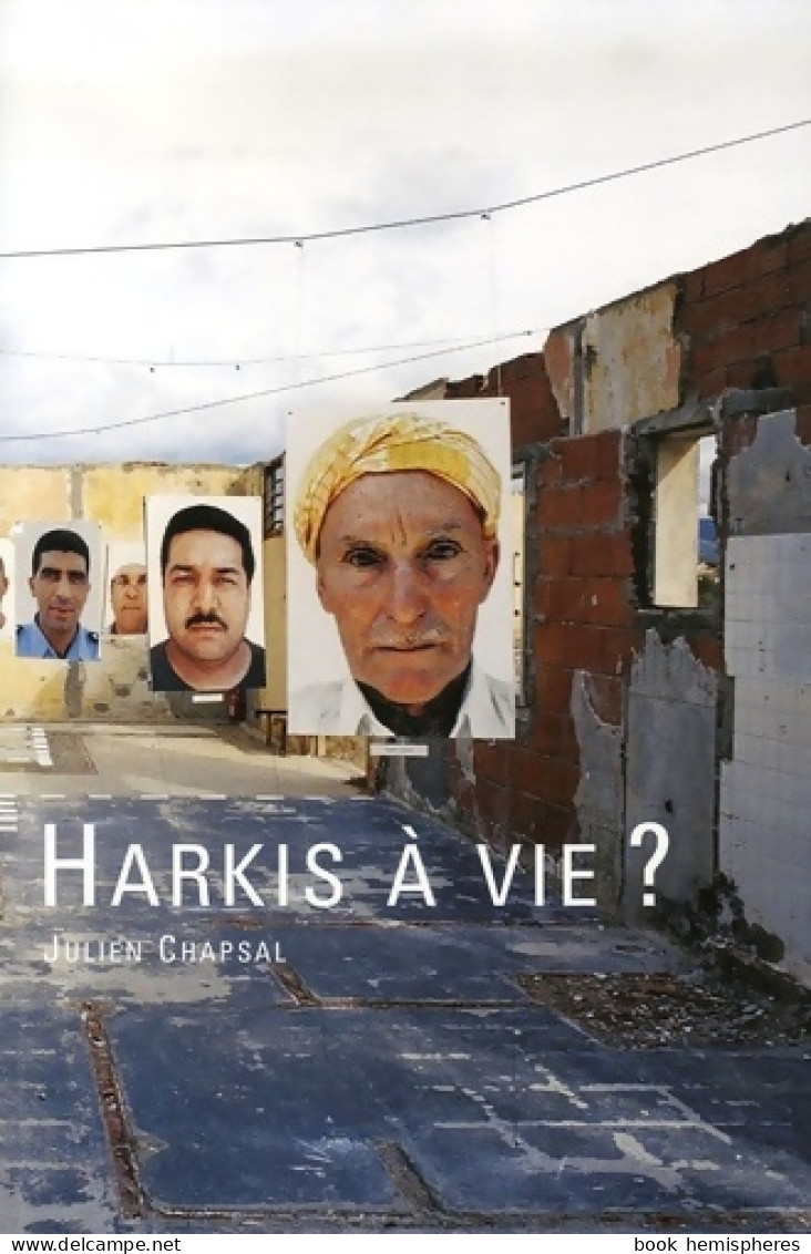 Harkis à Vie? (0) De Julien Chapsal - Art