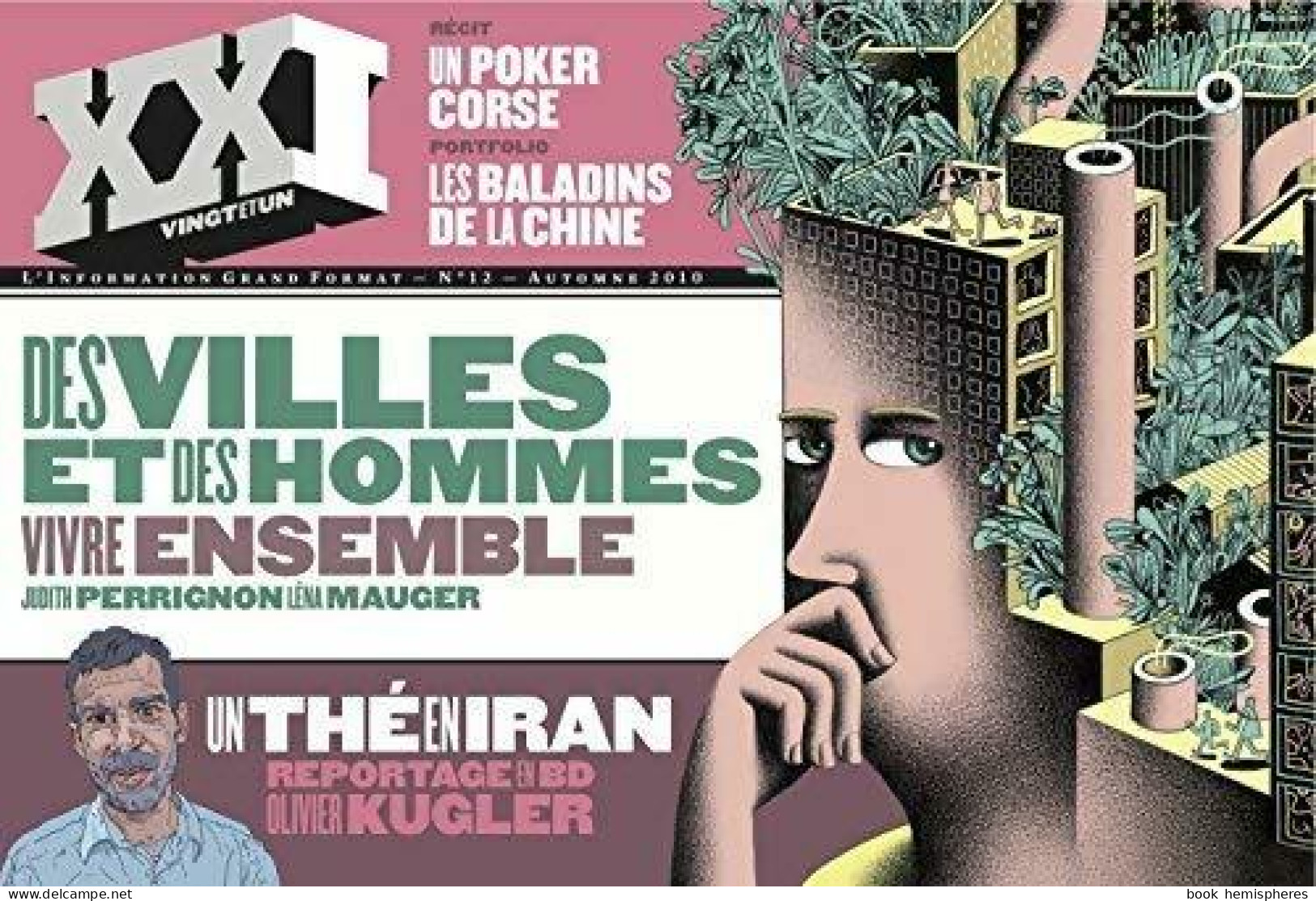 XXI N°12 : Des Villes Et Des Hommes (2010) De Collectif - Unclassified