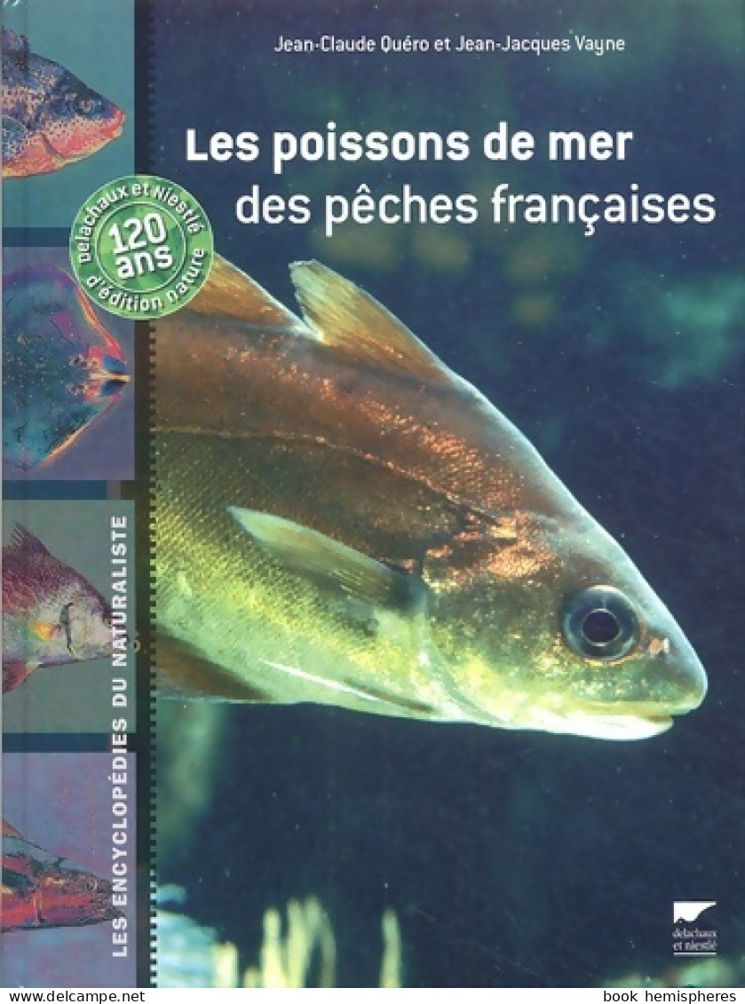 Les Poissons De Mer Des Pêches Françaises (0) De Jean-Jacques Quéro - Tiere