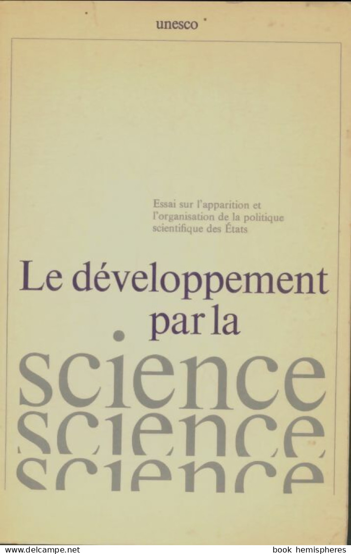 Le Développement Par La Science (1969) De Collectif - Sciences