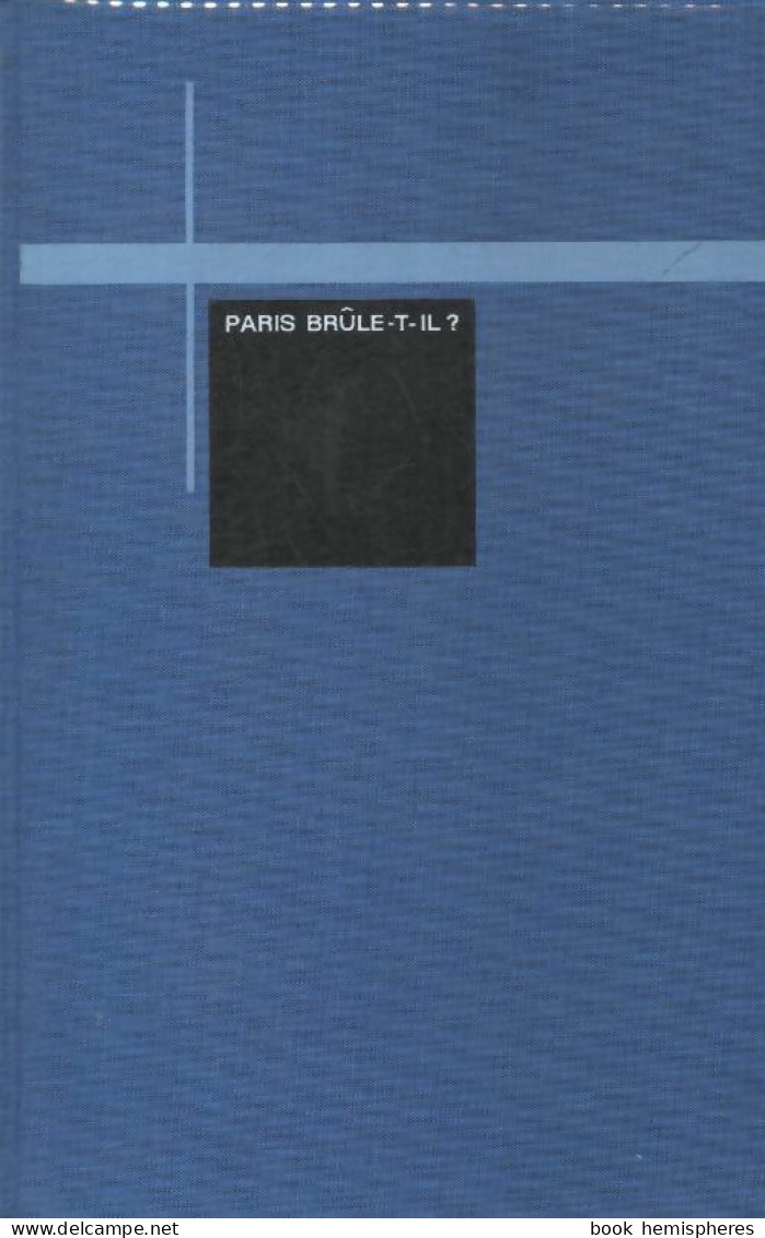 Paris Brûle-t-il ? (1964) De Dominique Lapierre - War 1939-45