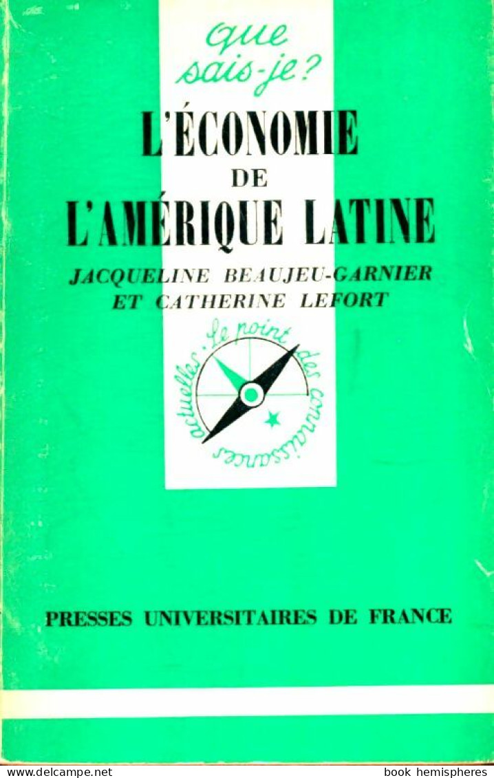 L'économie De L'Amérique Latine (1979) De Catherine Beaujeu-Garnier - Economía