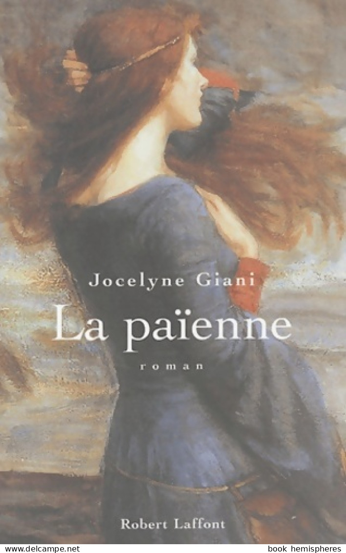 La Païenne (2004) De Jocelyne Giani - Historisch