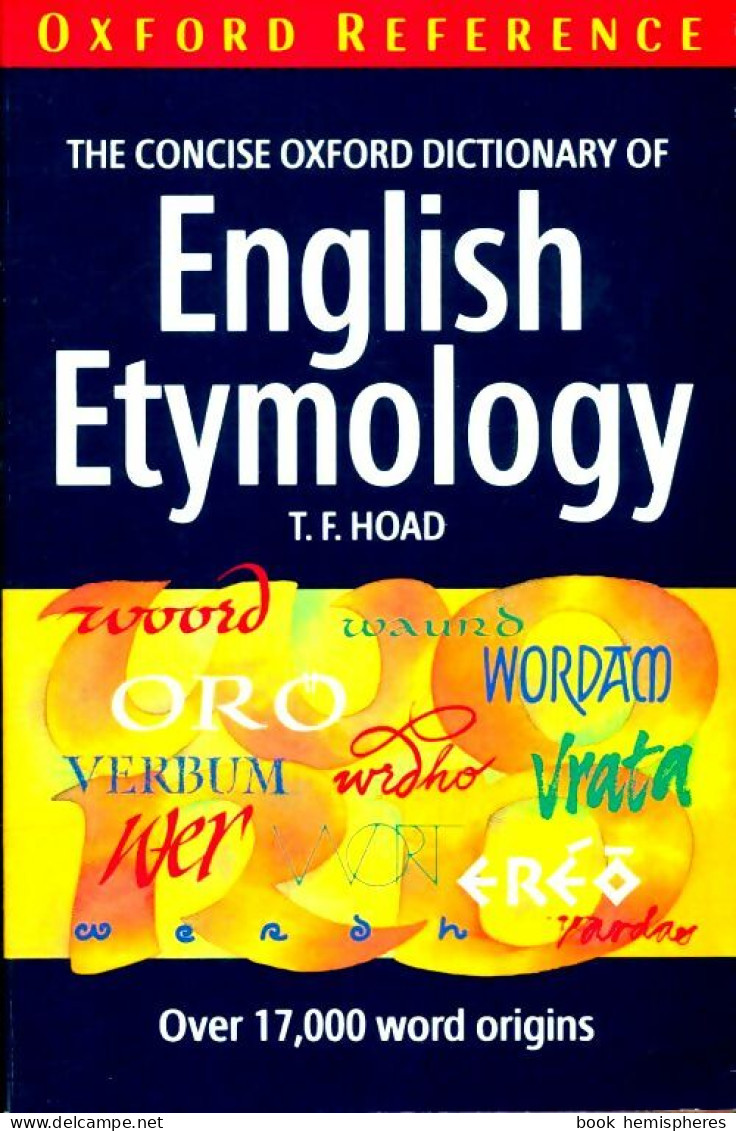 The Concise Oxford Dictionary Of English Etymology (1993) De T. F. Hoad - Wörterbücher