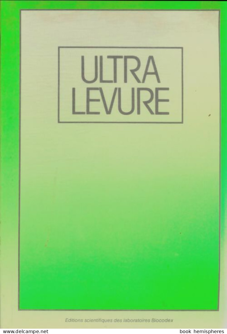 Ultra Levure (0) De Collectif - Wissenschaft