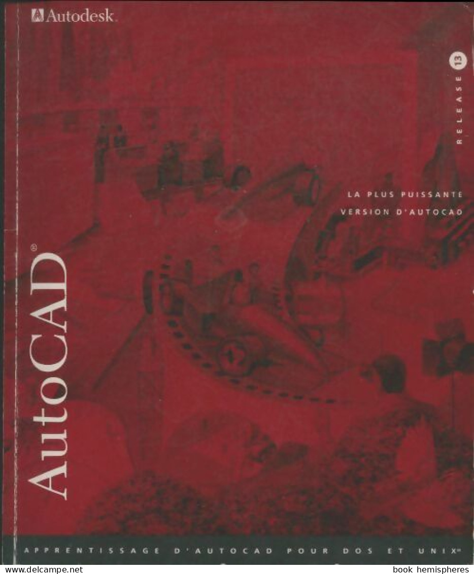 Apprentissage D'autocad Pour Dos Et Unix (1994) De Collectif - Informatica