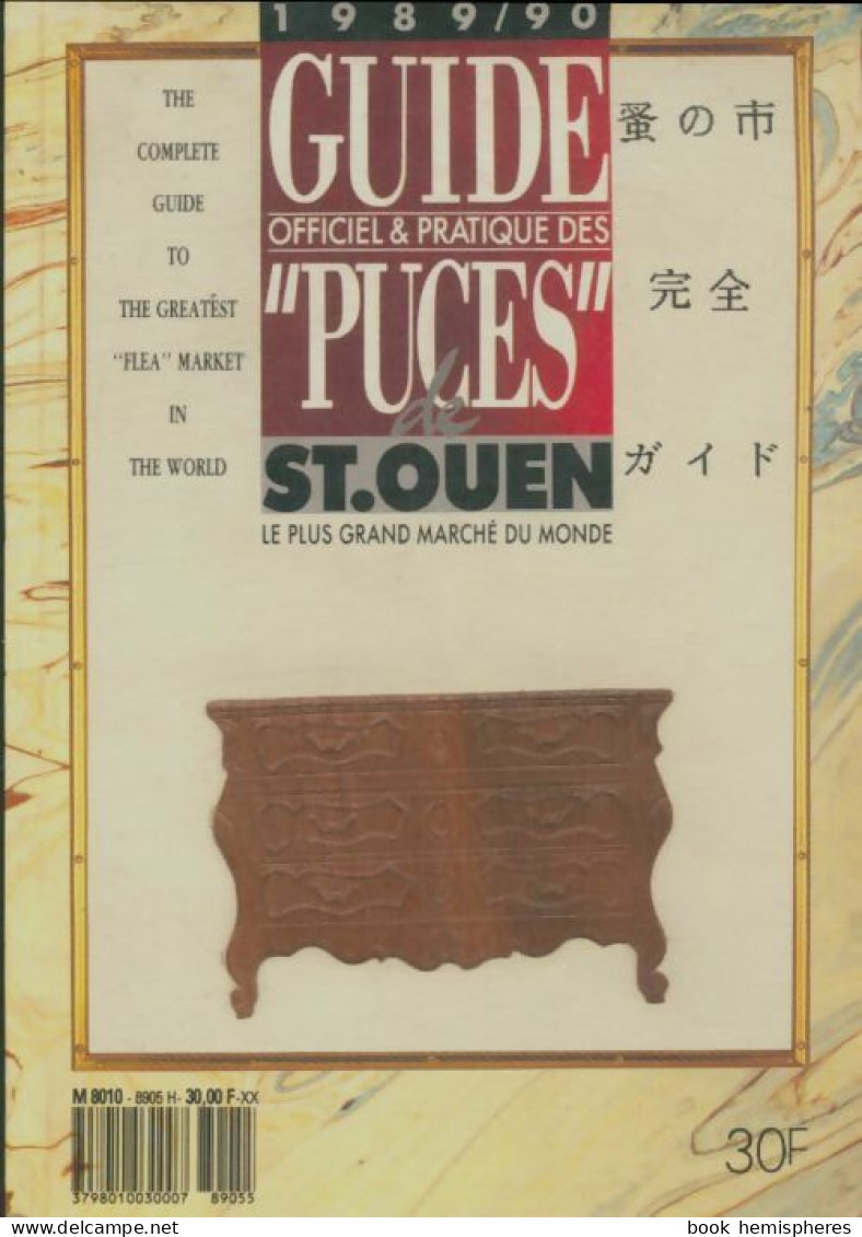 Guide Officiel & Pratique Des Puces De Saint-Ouen (1989) De Collectif - Arte