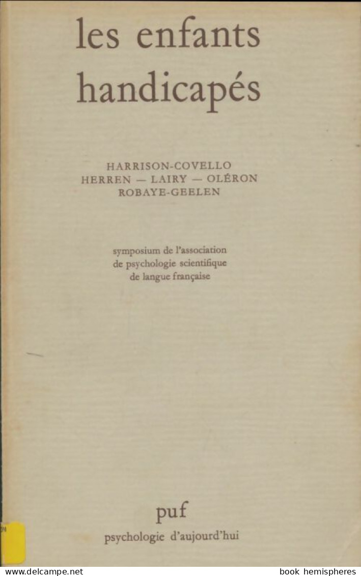 Les Enfants Handicapés (1981) De Collectif - Psychology/Philosophy