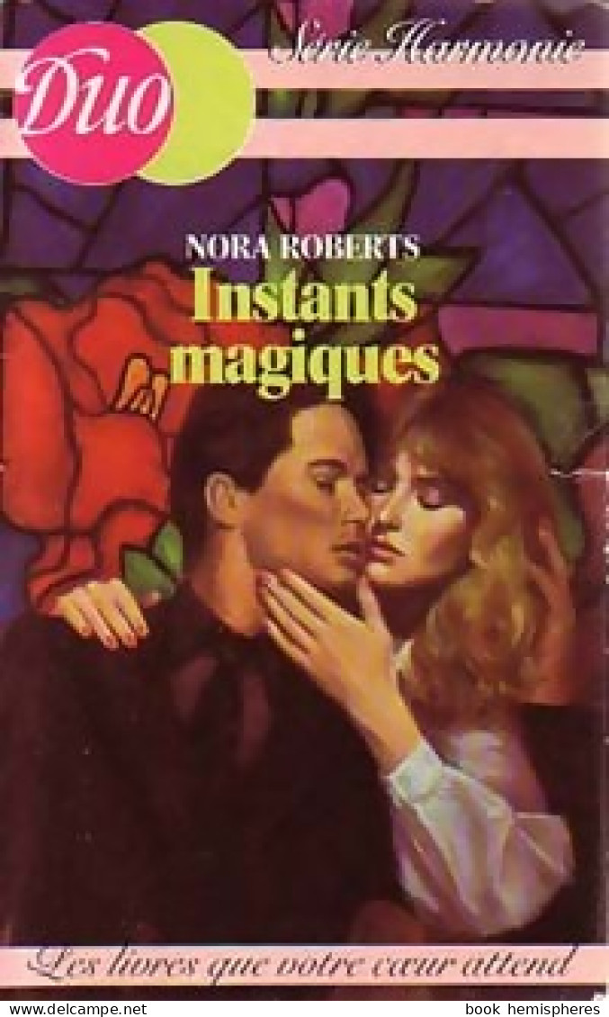 Instants Magiques (1984) De Nora Roberts - Romantique