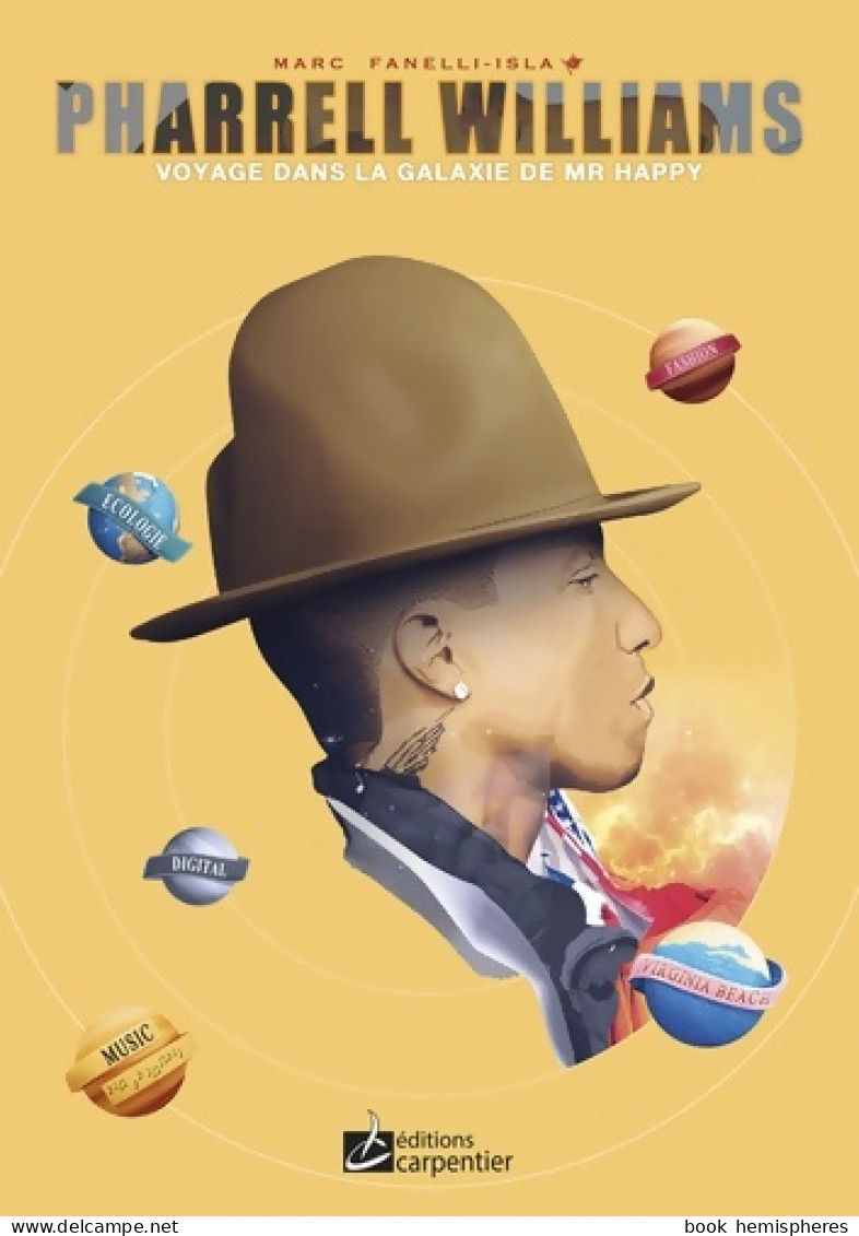 Pharrell Williams : Voyage Dans La Galaxie De Mr Happy (0) De Marc Fanelli-Isla - Musica