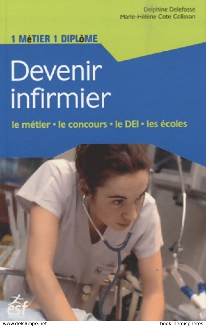 Devenir Infirmier (0) De Delphine Delefosse - Sin Clasificación