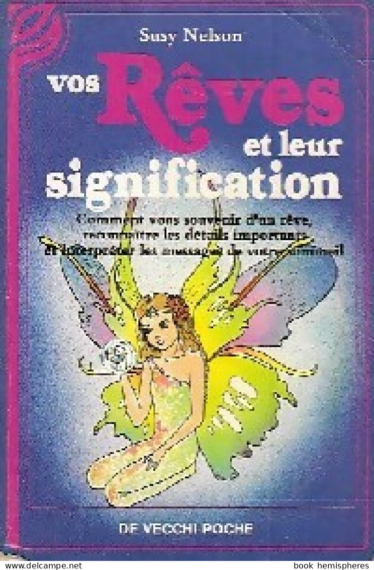 Vos Rêves Et Leur Signification (1988) De Susy Nelson - Esoterik