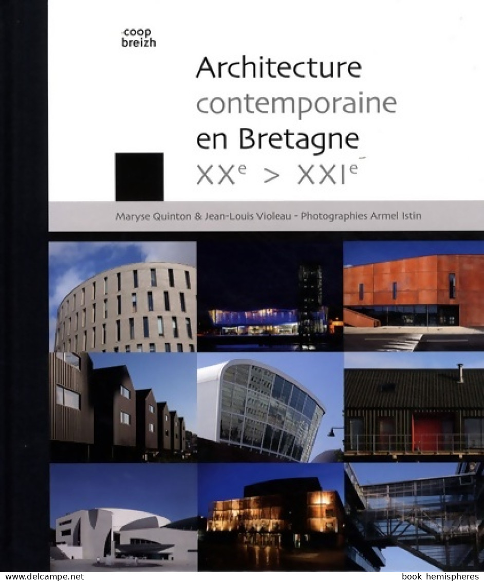 Architecture Contemporaine En Bretagne Xxe-xxie (2009) De Maryse Quinton - Art