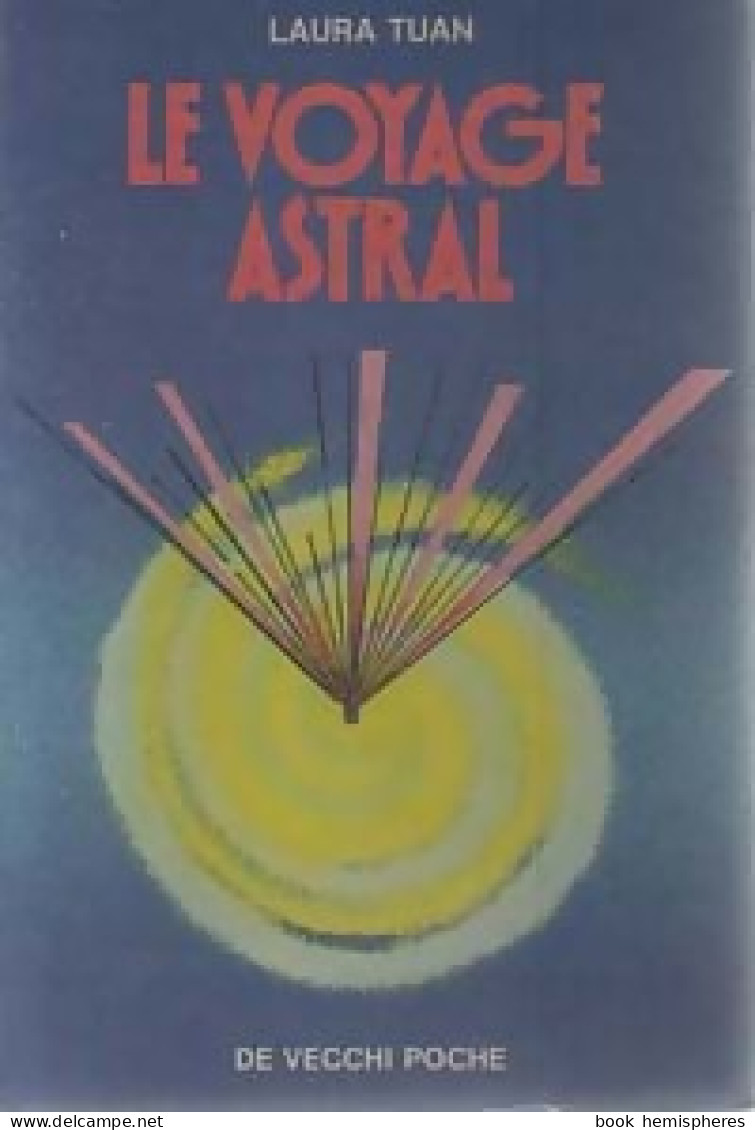 Le Voyage Astral (1989) De Laura Tuan - Esotérisme