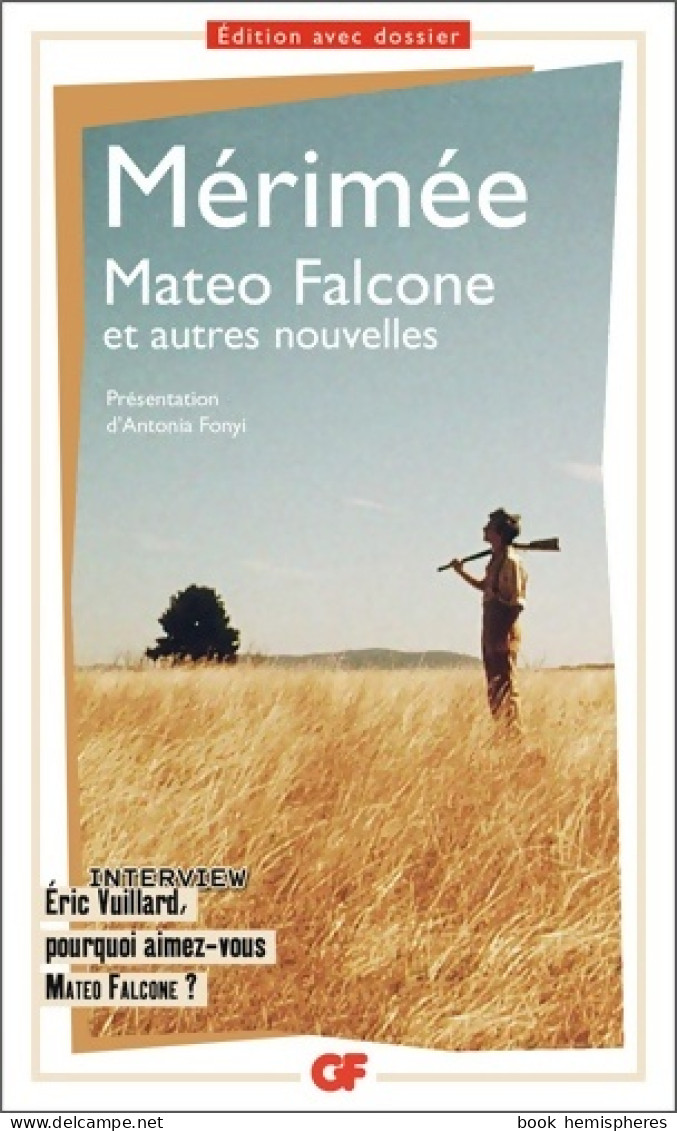 Mateo Falcone Et Autres Nouvelles (0) De Prosper Mérimée - Auteurs Classiques