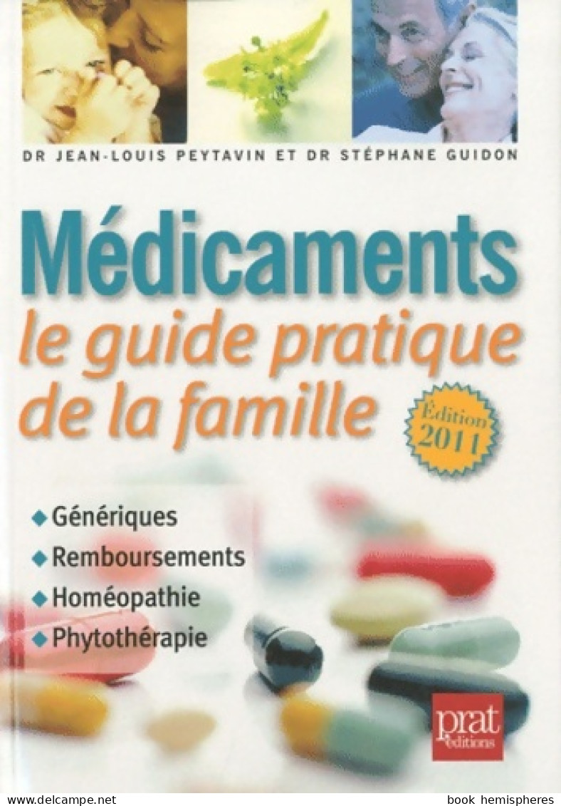 Médicaments : Le Guide Pratique De La Famille (0) De Jean-Louis Peytavin - Santé