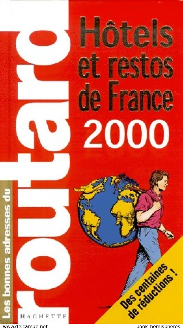 Hôtels Et Restos De France 2000 (2000) De Collectif - Turismo