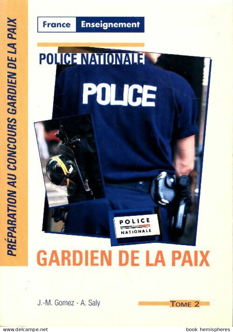 Gardien De La Paix Tome I (2010) De J.-M. Gomez - Über 18