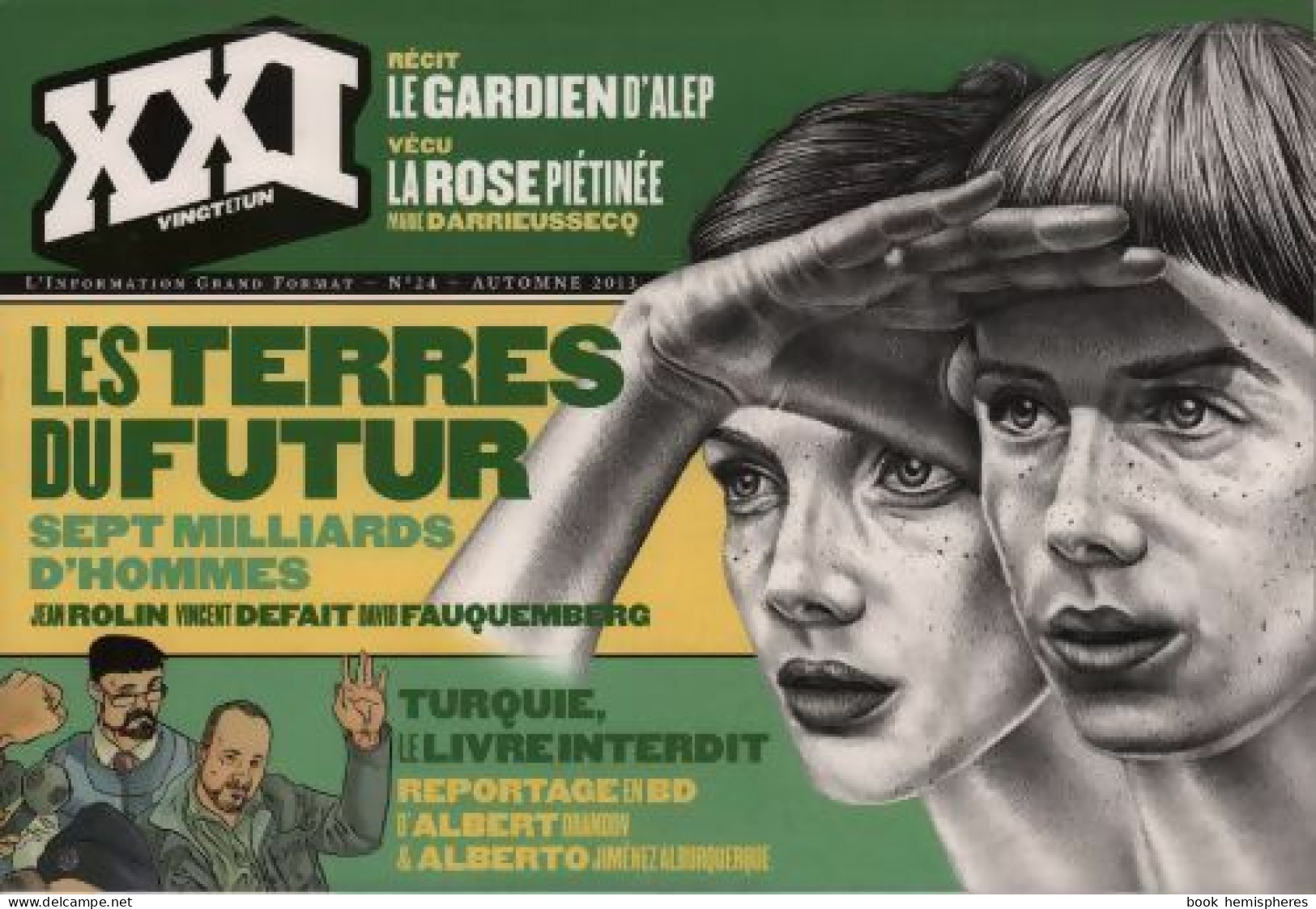 XXI N°24 : Les Terres Du Futur (2013) De Collectif - Non Classés