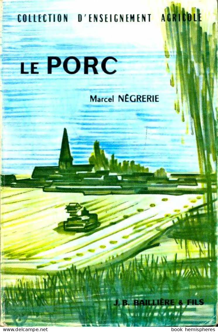 Le Porc (1965) De Marcel Négrerie - Natualeza