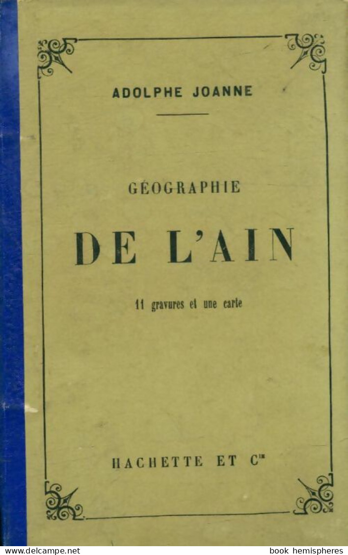 Géographie De L'Ain (1884) De Adolphe Joanne - Aardrijkskunde