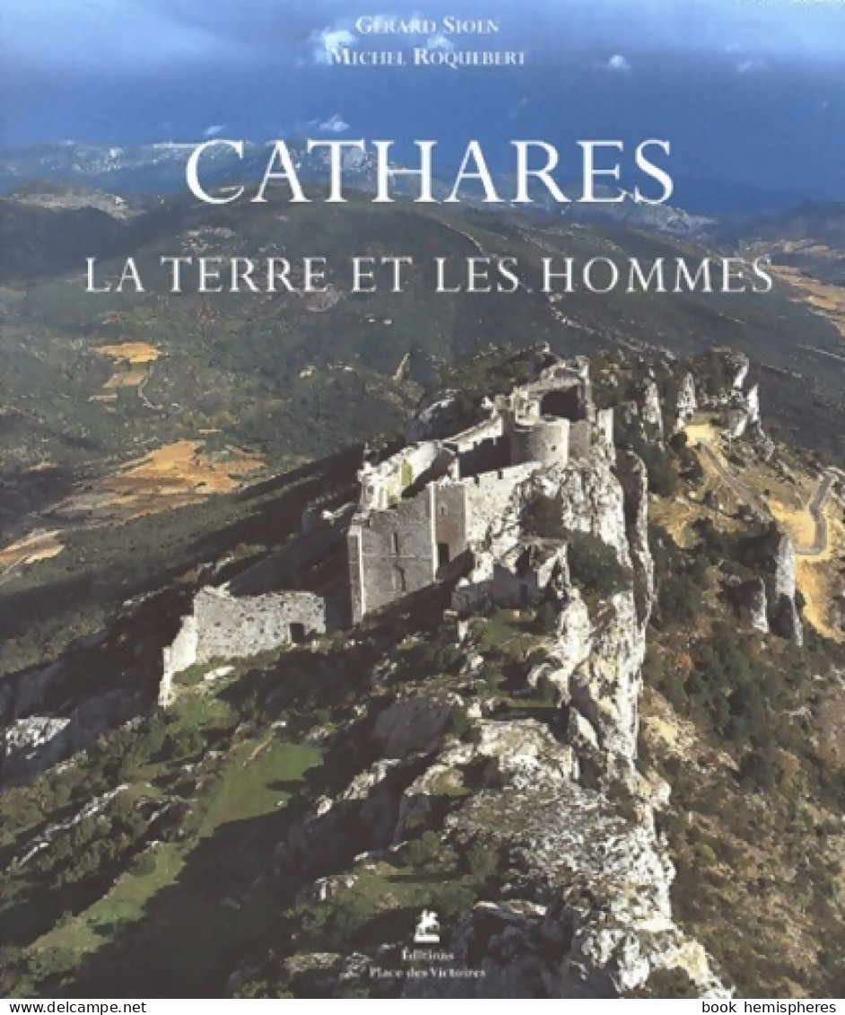 Cathares. La Terre Et Les Hommes (2004) De Michel Roquebert - Turismo