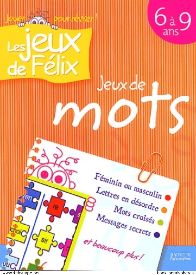 Jeux De Mots 6-9 Ans (0) De N. Gagne - 6-12 Ans