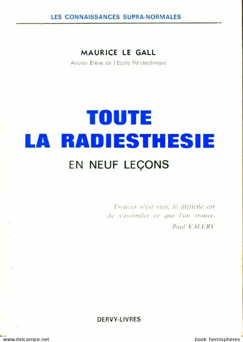 Toute La Radiesthésie En Neuf Leçons (1961) De Maurice Le Gall - Esotérisme